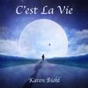 C'est la Vie