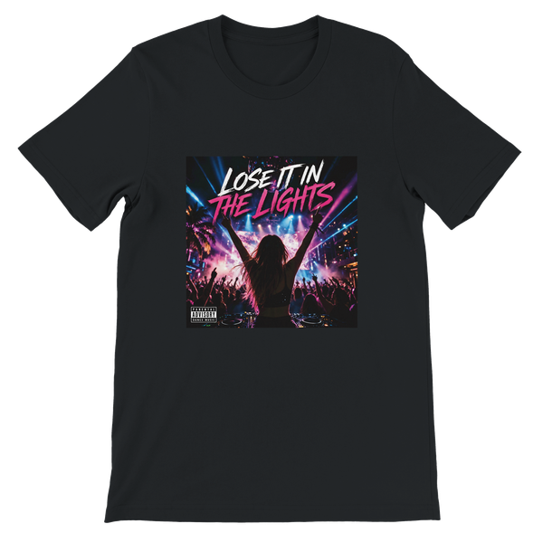 Lose It in the Lights - Unisex T-Shirt