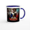 Ready to dance - Ceramic Mug