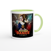 Ready to dance - Ceramic Mug