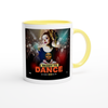 Ready to dance - Ceramic Mug