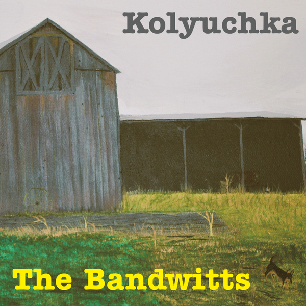 Kolyuchka - Kolyuchka
