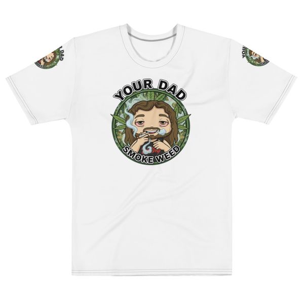 OFFICIAL (SMOKE WEED ALL DAY!!) YOUR DAD T-SHIRT