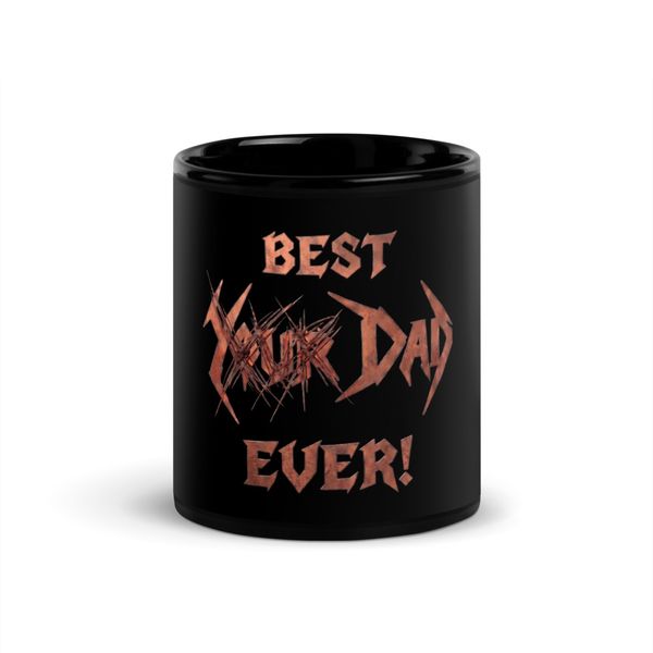 BEST DAD EVER! COFFEE MUG