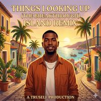 Things Looking Up by Jabulani Tru Self