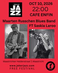 Maarten Russchen Blues Band ft Saskia Laroo