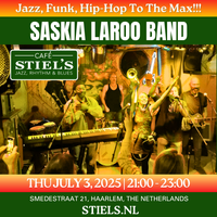 Saskia Laroo Band &  Jazz, Soul, HipHop To The Max!