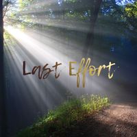 Last Effort  by 2Faizee