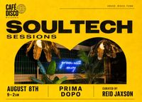 Soultech Sessions at Prima Dopo