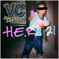 H.E.R. - 21 (The VC Blend) by H.E.R.
