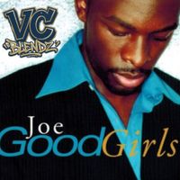 Joe - Good Girls (The VC Blend) by Joe