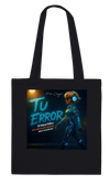 Tu Error (3x Deluxe) - Tote bag