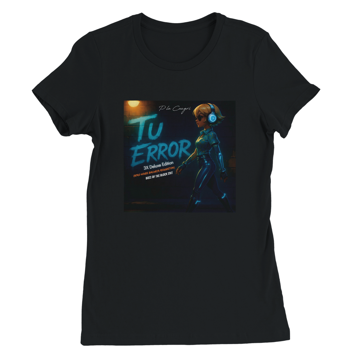 Tu Error (3x Deluxe) - Women’s Cut T-Shirt