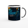 Tu Error (3x Deluxe) - Ceramic Mug