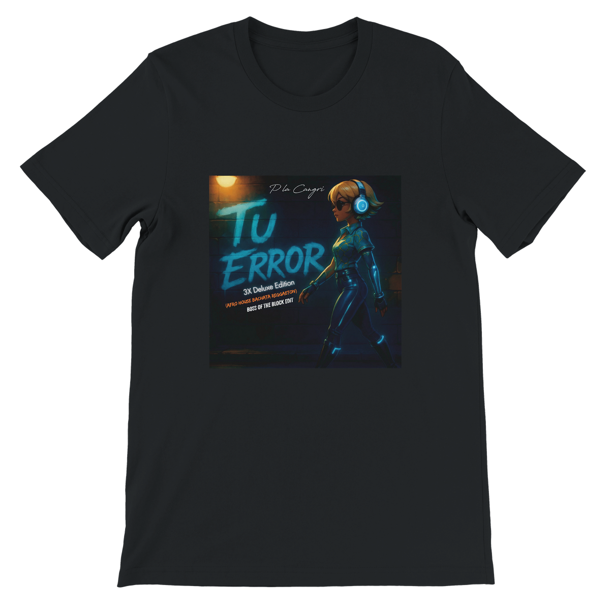 Tu Error (3x Deluxe) - Unisex T-Shirt