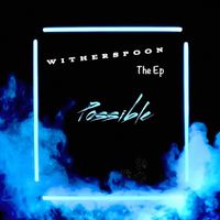 Possible The EP by Lucky Witherspoon