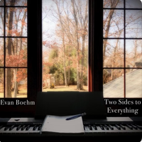 Two Sides To Everything by Evan Boehm