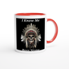 I Know Me - Ceramic Mug