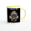 I Know Me - Ceramic Mug