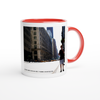 In case I forget to tell you later, I'm having a really good time. - Ceramic Mug