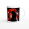Kneel - Ceramic Mug