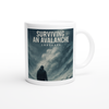 Surviving an Avalanche - Ceramic Mug