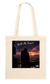 With Me Forever - Tote bag