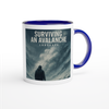 Surviving an Avalanche - Ceramic Mug