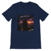 With Me Forever - Unisex T-Shirt