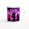 Dirty Thoughts - Ceramic Mug