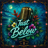 🌊 Single: Just Below