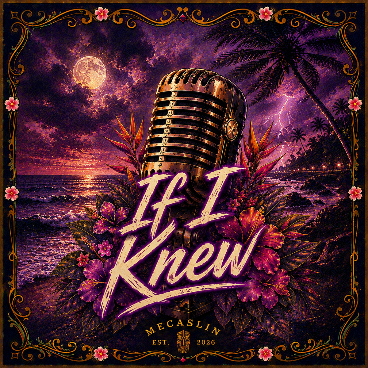 🌊 Single: If I Knew