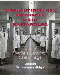 WROUGHT IRON HEX, SPECTACLE, OSIS, BASTARD LEG