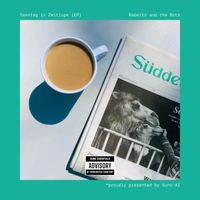 Sonntag in Zeitlupe EP von Roberto and the Bots