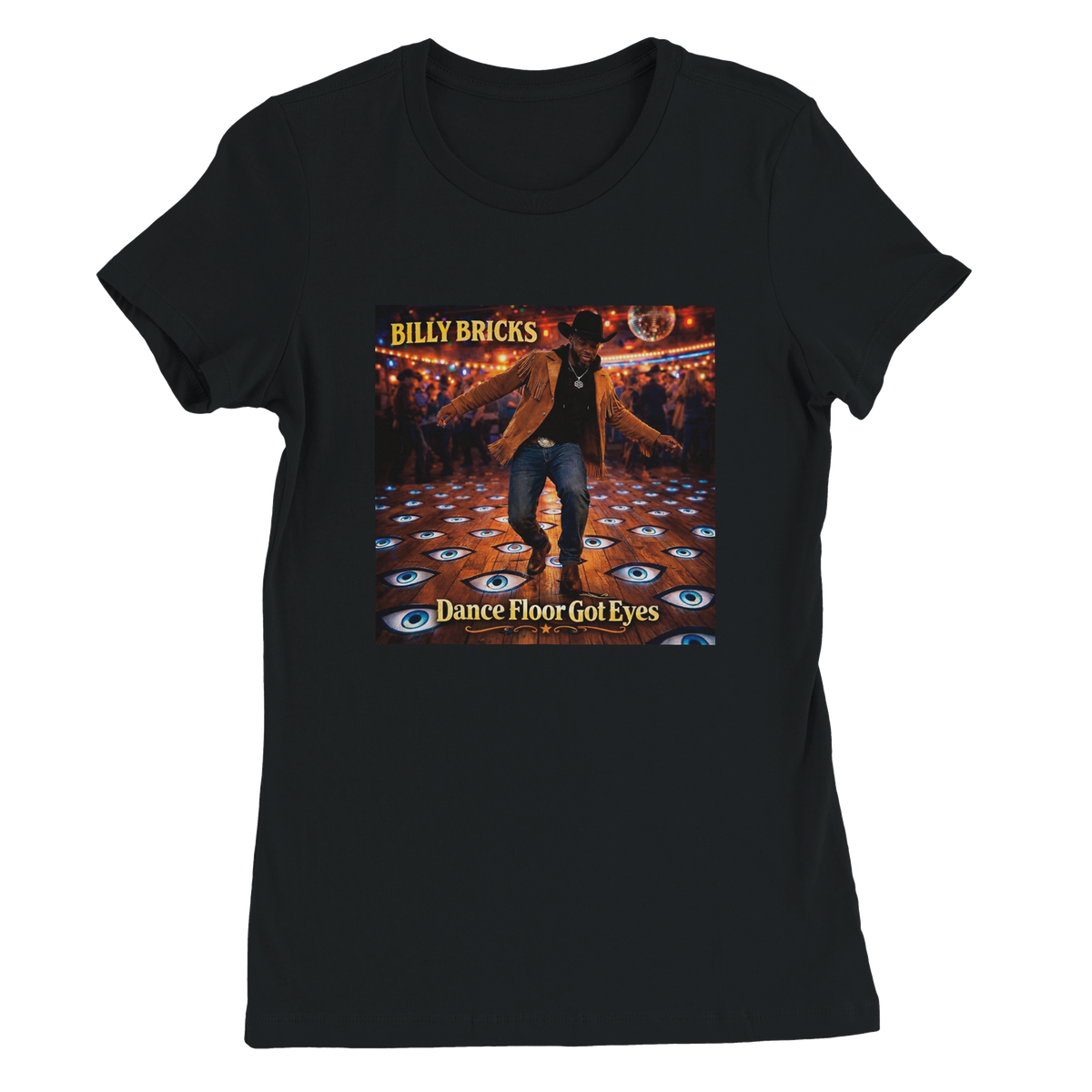 Dance Floor Got Eyes (feat. Billy Bricks) - Women’s Cut T-Shirt