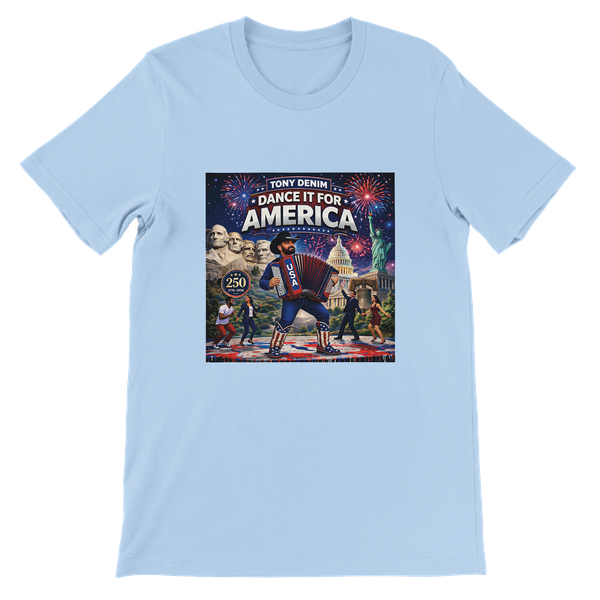 Dance It For America - Unisex T-Shirt