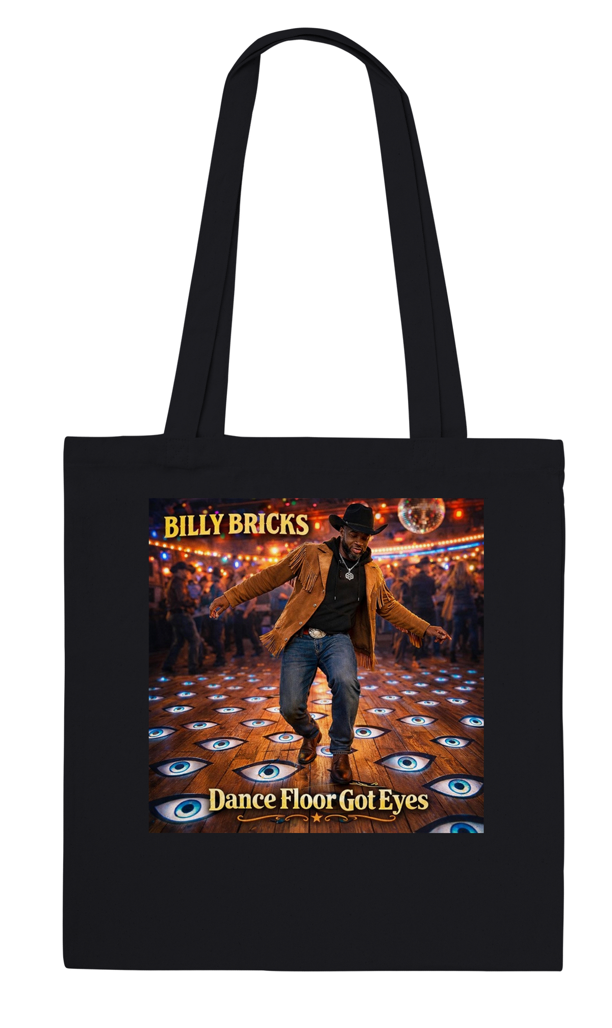 Dance Floor Got Eyes (feat. Billy Bricks) - Tote bag