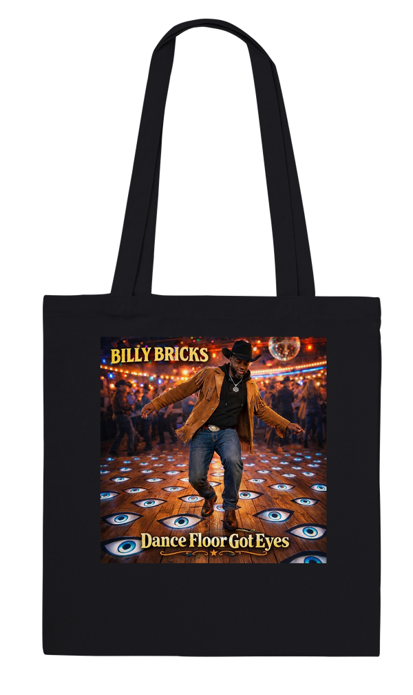 Dance Floor Got Eyes (feat. Billy Bricks) - Tote bag