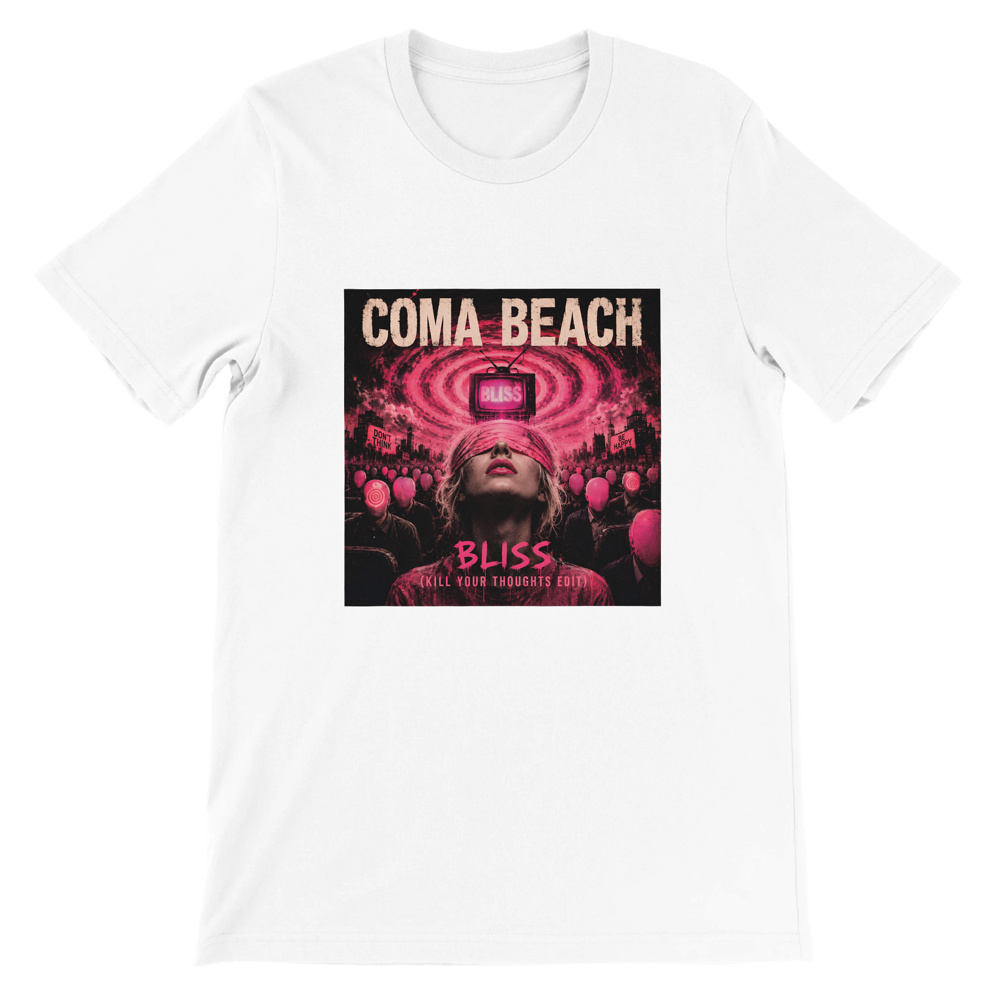 Bliss (Kill Your Thoughts Edit) - Unisex T-Shirt