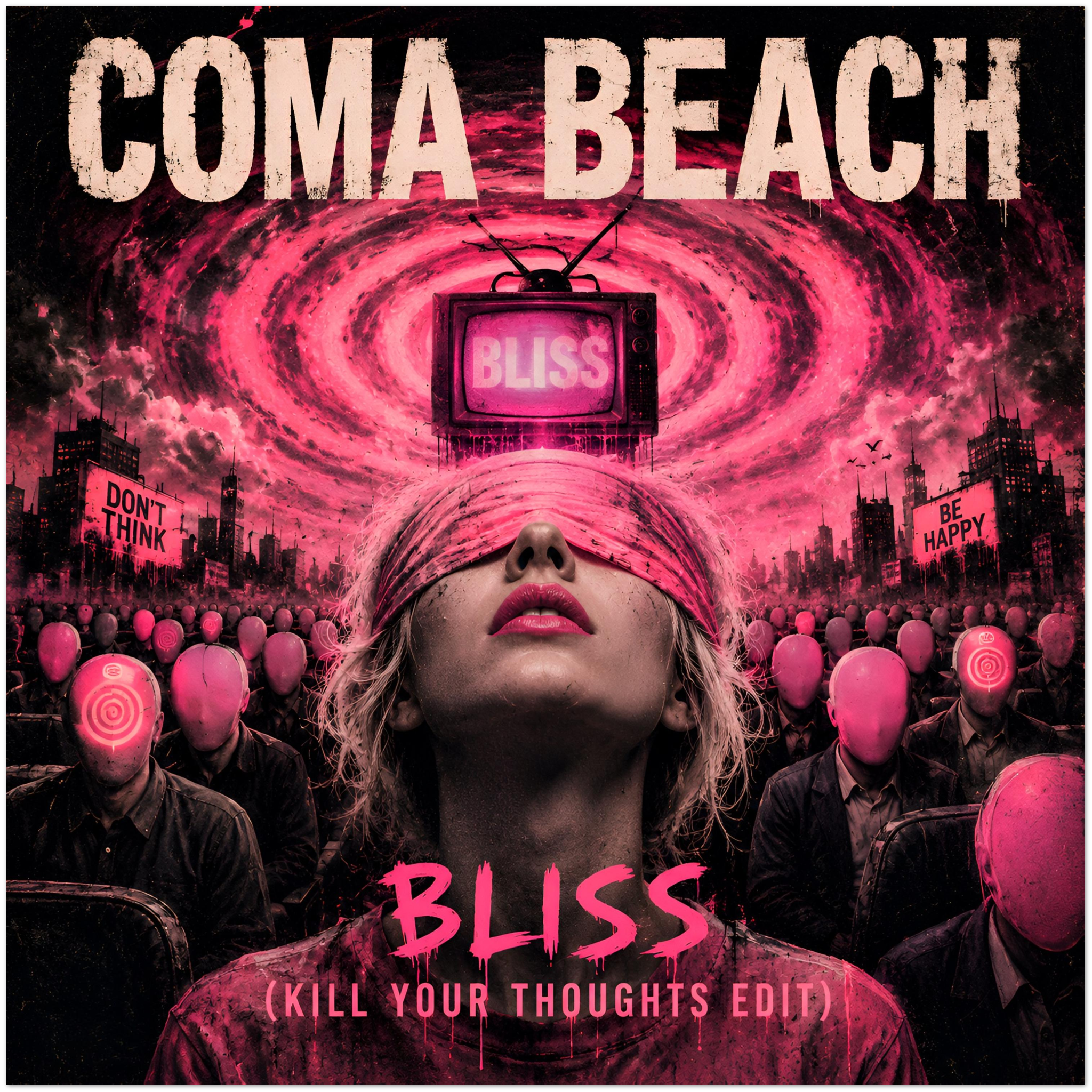 Bliss (Kill Your Thoughts Edit) - Fine Art Poster
