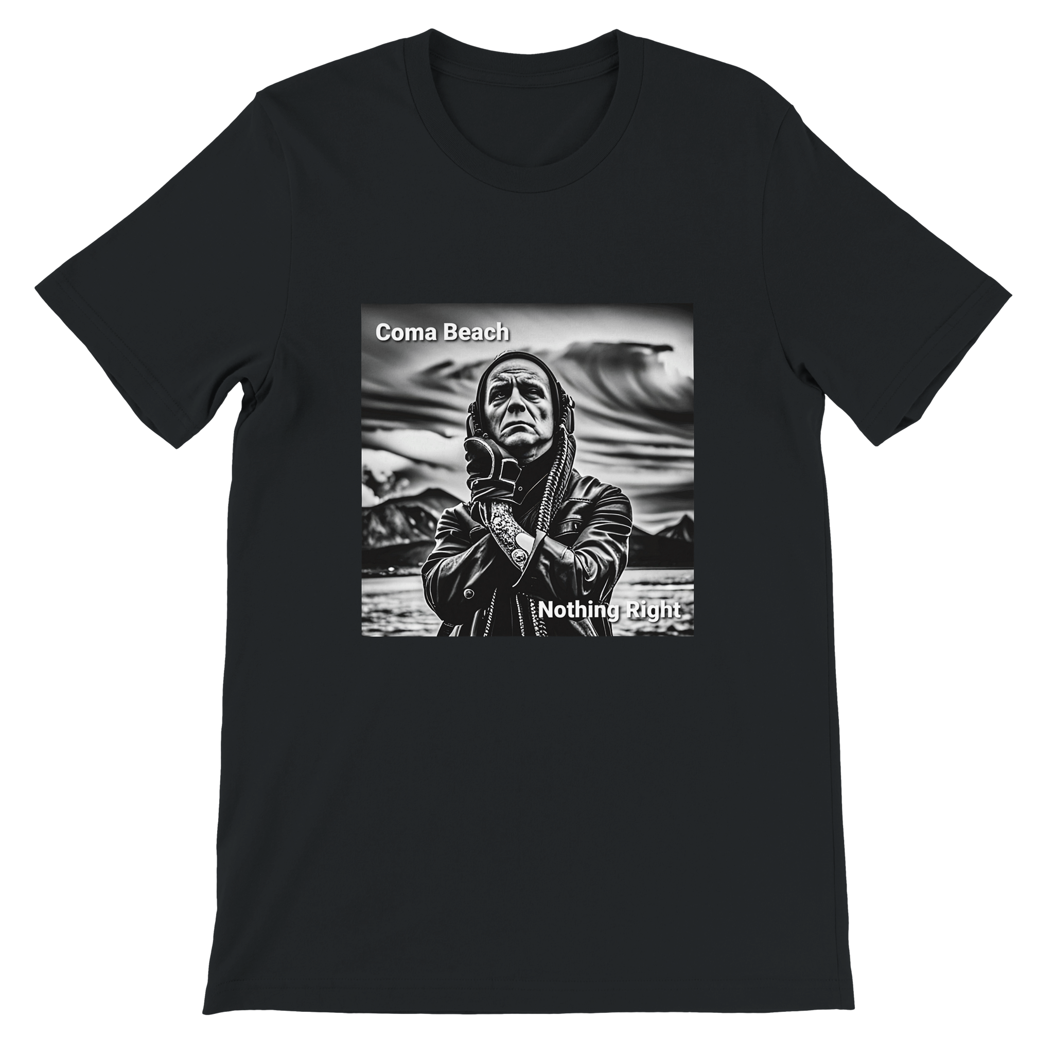 Nothing Right - Unisex T-Shirt