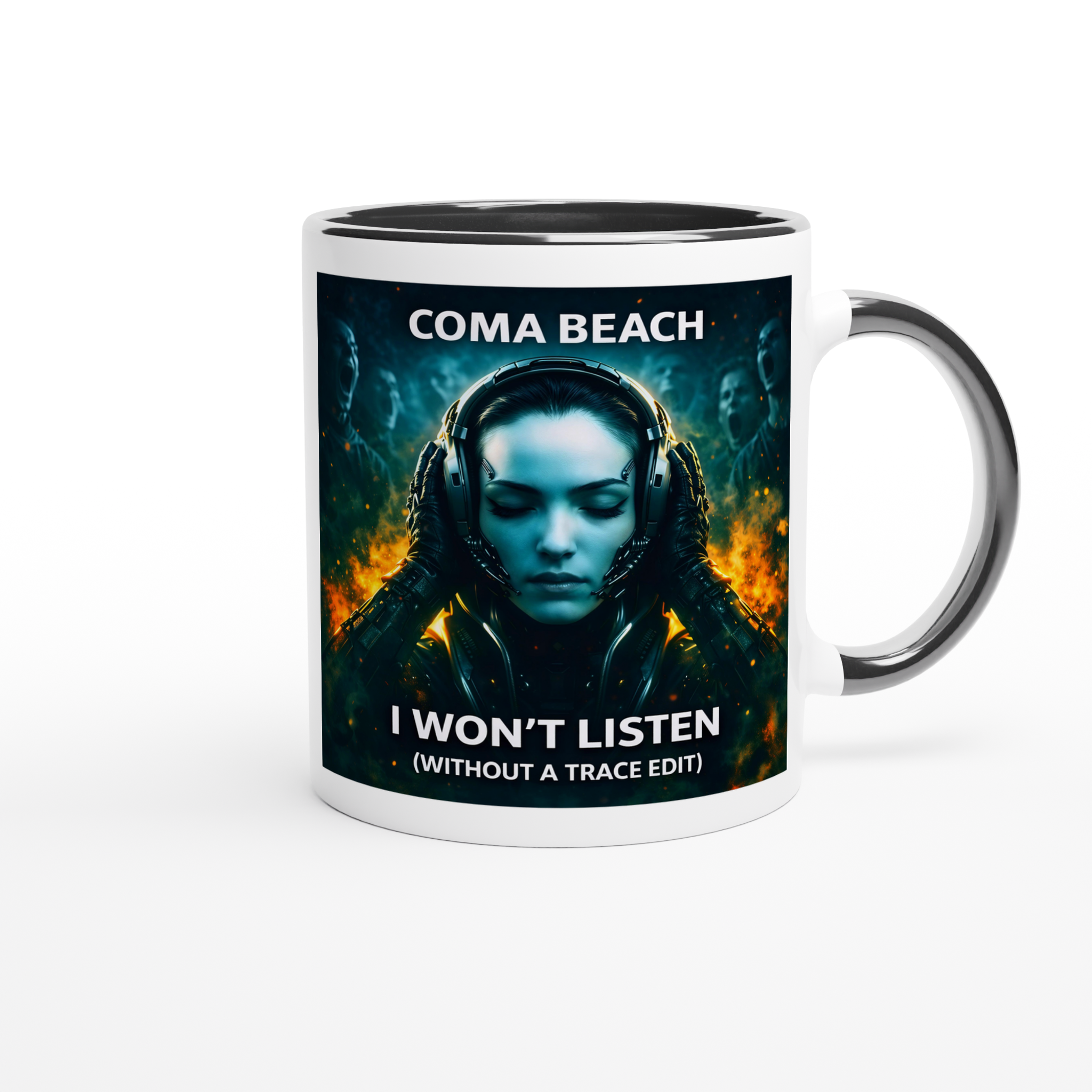 I Won&#39;t Listen (Without A Trace Edit) - Ceramic Mug