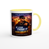 If i can think it i can create it - Ceramic Mug