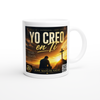 YO CREO EN TI - Ceramic Mug
