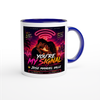 You’re My Signal - Ceramic Mug