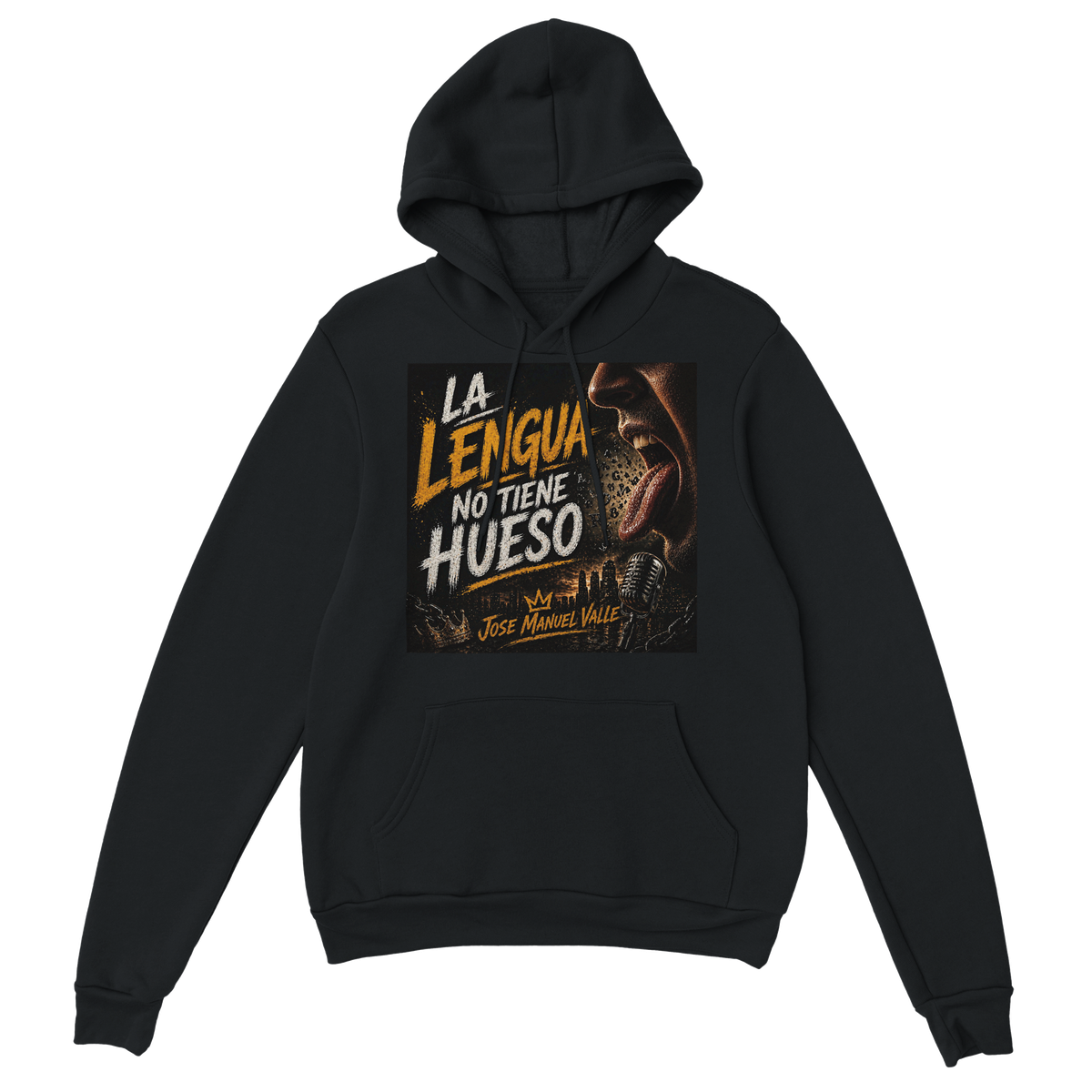 LA LENGUA NO TIENE HUESO - Classic Unisex Pullover Hoodie
