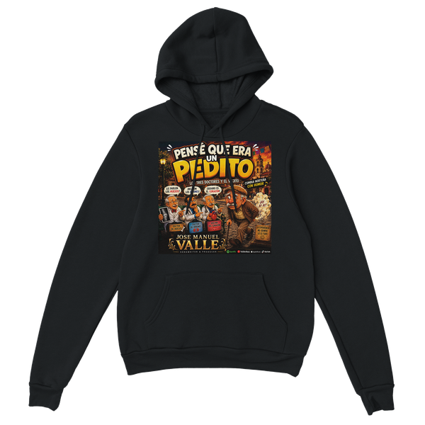 PENSE QUE ERA UN PEDITO - Classic Unisex Pullover Hoodie