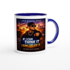 If i can think it i can create it - Ceramic Mug