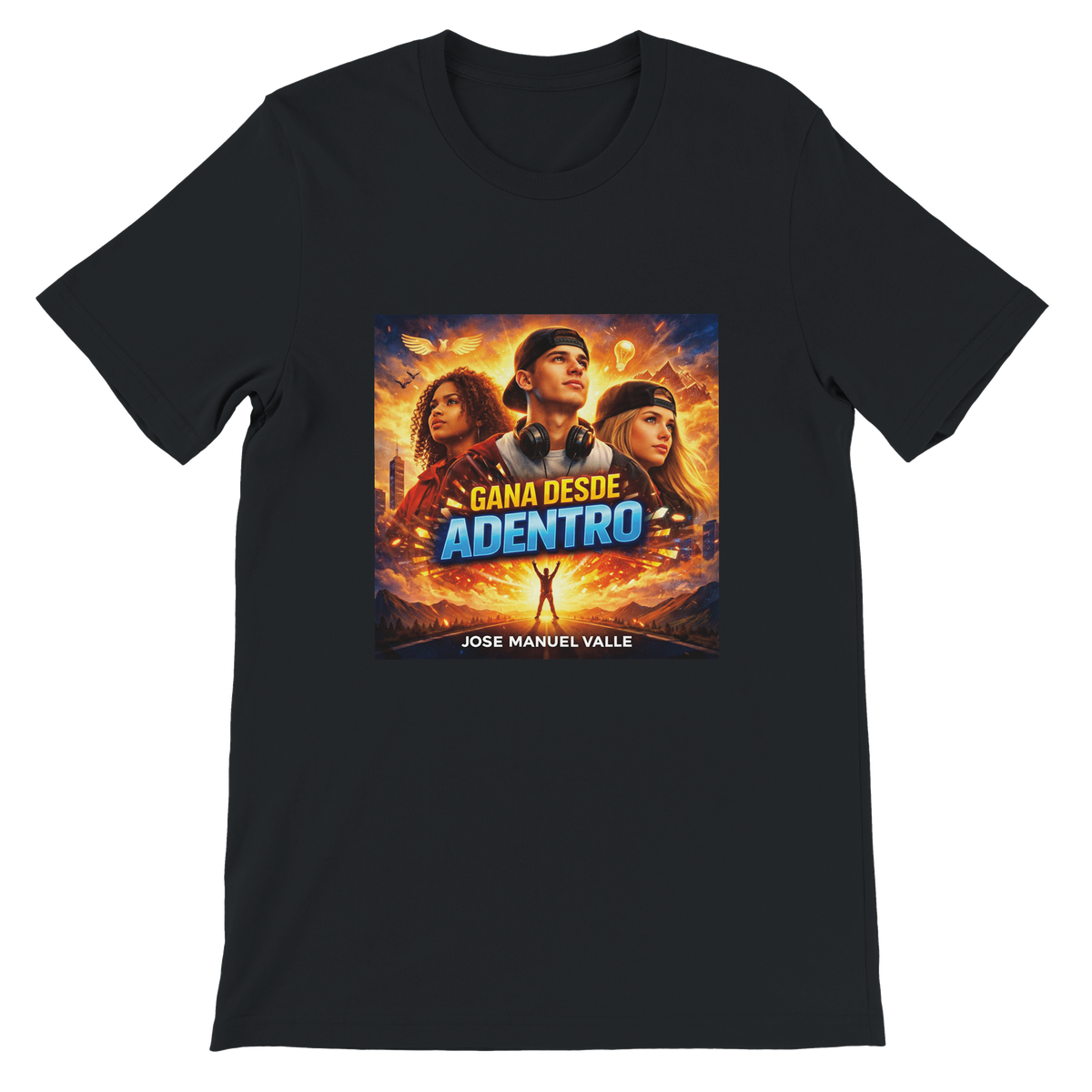 GANA DESDE ADENTRO - Unisex T-Shirt