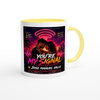 You’re My Signal - Ceramic Mug